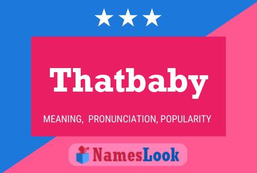 Thatbaby Name Poster