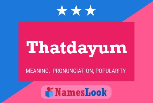 Thatdayum Name Poster