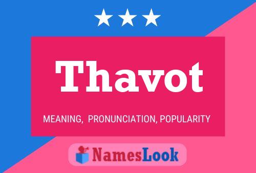 Thavot Name Poster