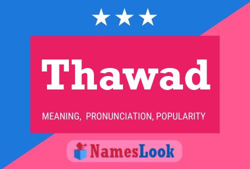 Thawad Name Poster