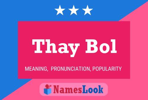 Thay Bol Name Poster