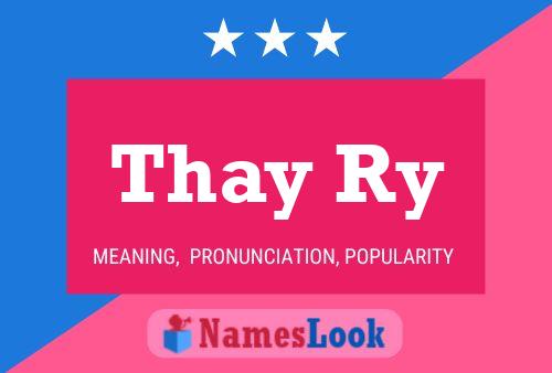 Thay Ry Name Poster