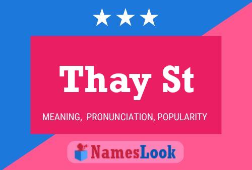 Thay St Name Poster