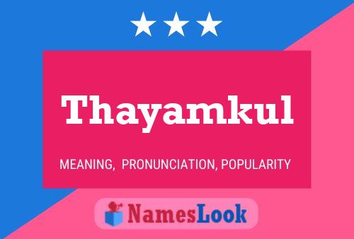 Thayamkul Name Poster