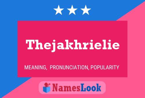 Thejakhrielie Name Poster