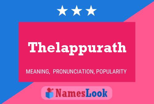 Thelappurath Name Poster