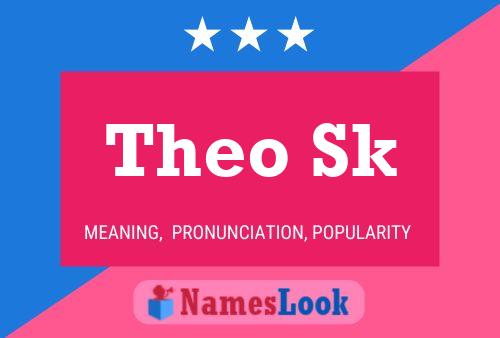 Theo Sk Name Poster