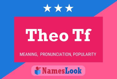 Theo Tf Name Poster