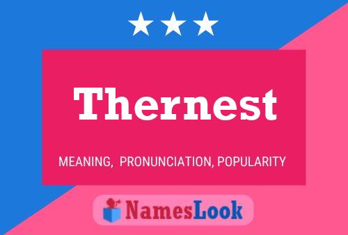 Thernest Name Poster