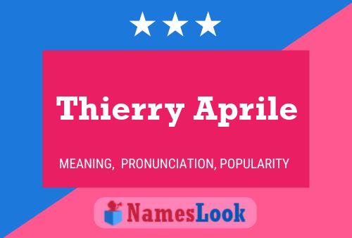 Thierry Aprile Name Poster