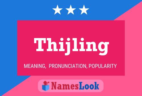 Thijling Name Poster