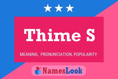 Thime S Name Poster