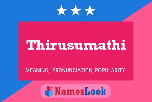 Thirusumathi Name Poster