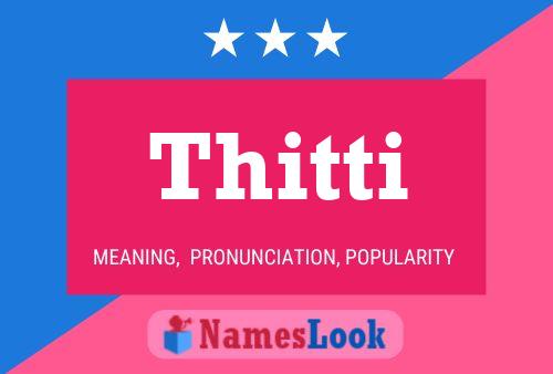 Thitti Name Poster