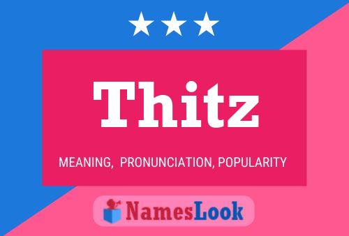 Thitz Name Poster