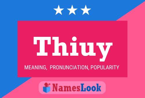 Thiuy Name Poster