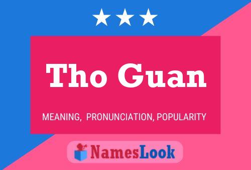 Tho Guan Name Poster