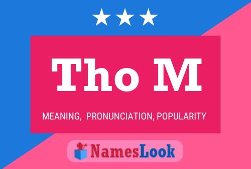 Tho M Name Poster