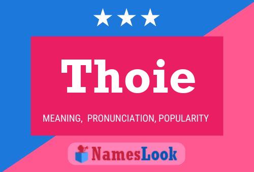 Thoie Name Poster