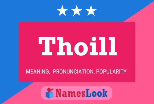 Thoill Name Poster