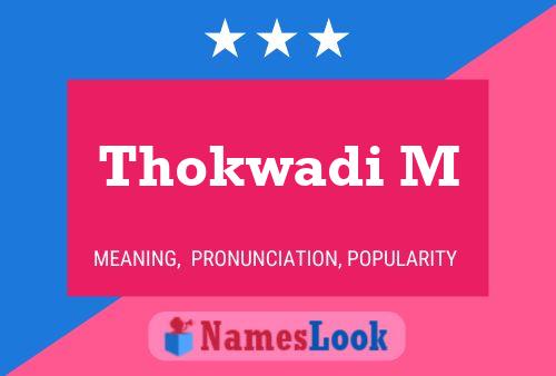 Thokwadi M Name Poster