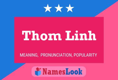 Thom Linh Name Poster