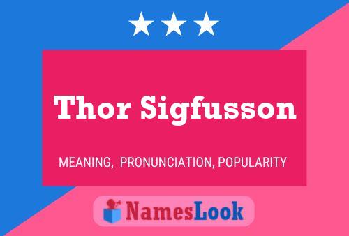 Thor Sigfusson Name Poster