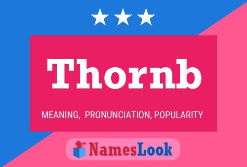 Thornb Name Poster