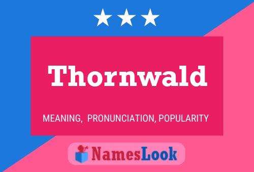 Thornwald Name Poster