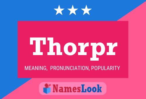 Thorpr Name Poster