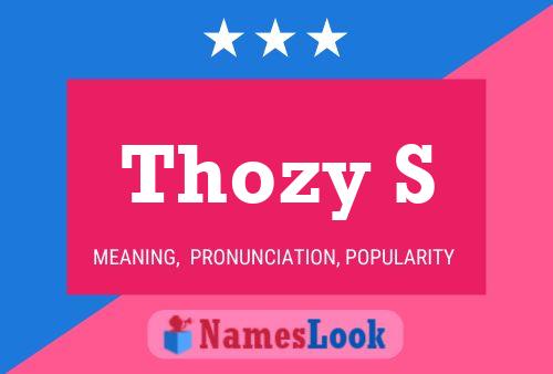 Thozy S Name Poster