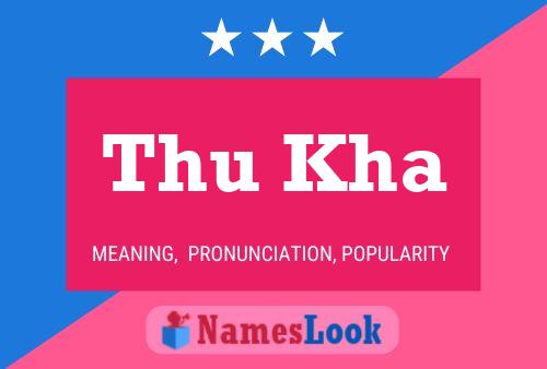 Thu Kha Name Poster