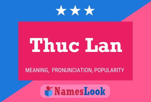 Thuc Lan Name Poster