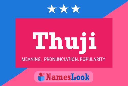 Thuji Name Poster