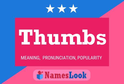 Thumbs Name Poster