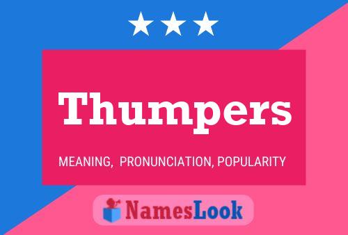 Thumpers Name Poster