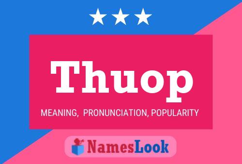 Thuop Name Poster