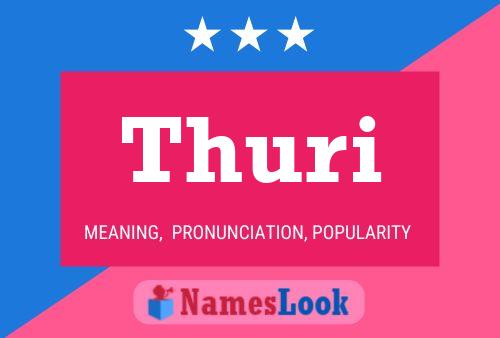 Thuri Name Poster