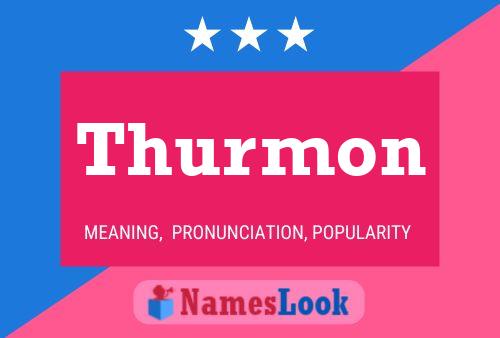 Thurmon Name Poster