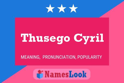 Thusego Cyril Name Poster