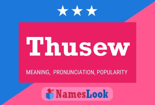 Thusew Name Poster