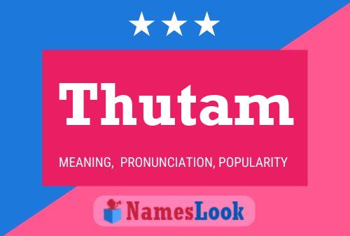 Thutam Name Poster