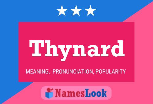 Thynard Name Poster