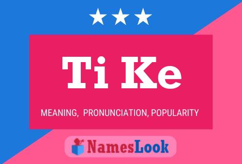 Ti Ke Name Poster