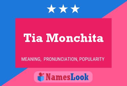 Tia Monchita Name Poster