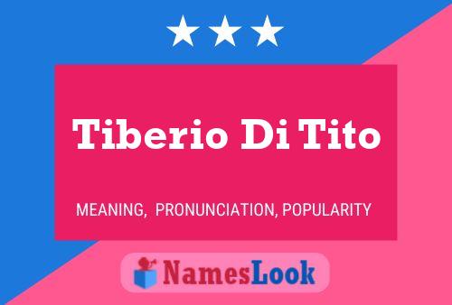 Tiberio Di Tito Name Poster