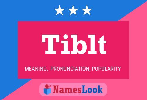 Tiblt Name Poster