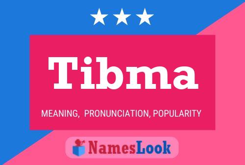 Tibma Name Poster