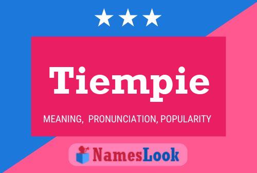 Tiempie Name Poster