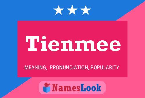 Tienmee Name Poster